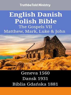 cover image of English Danish Polish Bible--The Gospels VII--Matthew, Mark, Luke & John